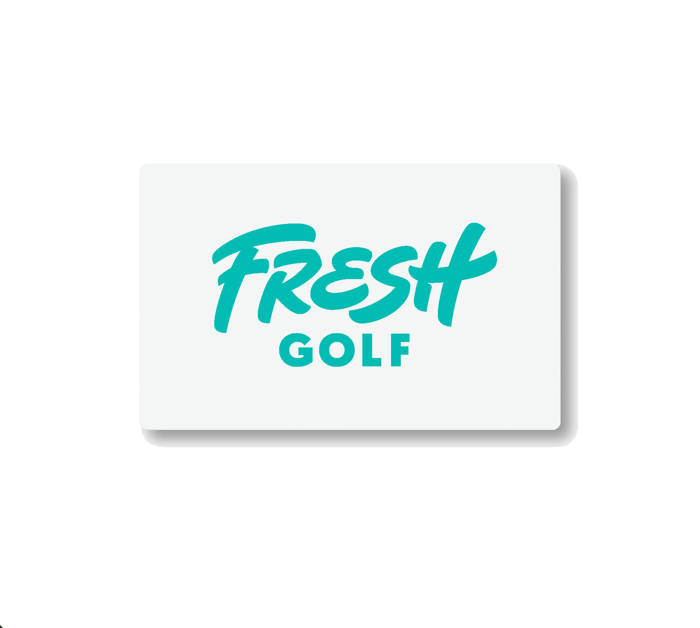 Fresh Gift Card - Fresh Golf$25.00