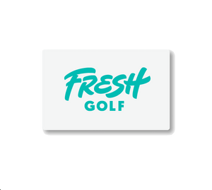 Fresh Gift Card - Fresh Golf$25.00